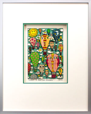 James Rizzi Bilder - I WANT TO TAKE YOU HIGHER - HANDSIGNIERT