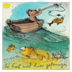 Janosch - DER FISCH WIRD HIER GEFANGEN - original Radierung handsigniert - ohne ...