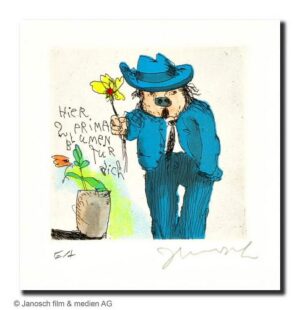Janosch - PRIMA BLUMEN FÜR DICH - original Radierung handsigniert - ohne Rahmen ...