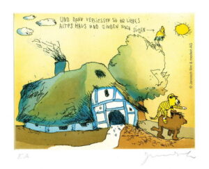 Janosch - UND DANN VERLIESSEN SIE IHR LIEBES ALTES HAUS UND GINGEN NACH SÜDEN - ...