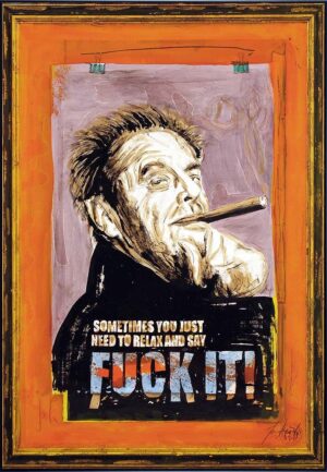 Thomas Jankowski Bilder - JACK NICHOLSON - FUCK IT - Original Mischtechnik (Unik...