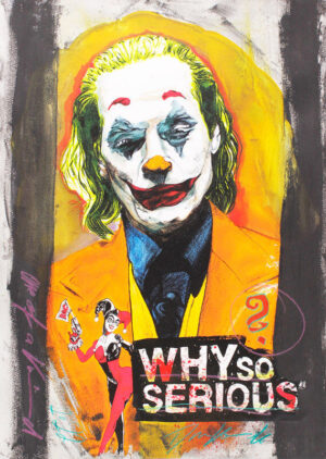 Thomas Jankowski Bilder - JOKER - WHY SO SERIOUS - 50x70cm - Original Mischtechn...