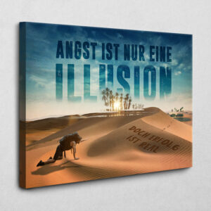 Angst ist nur eine Illusion 140 x 105 cm
