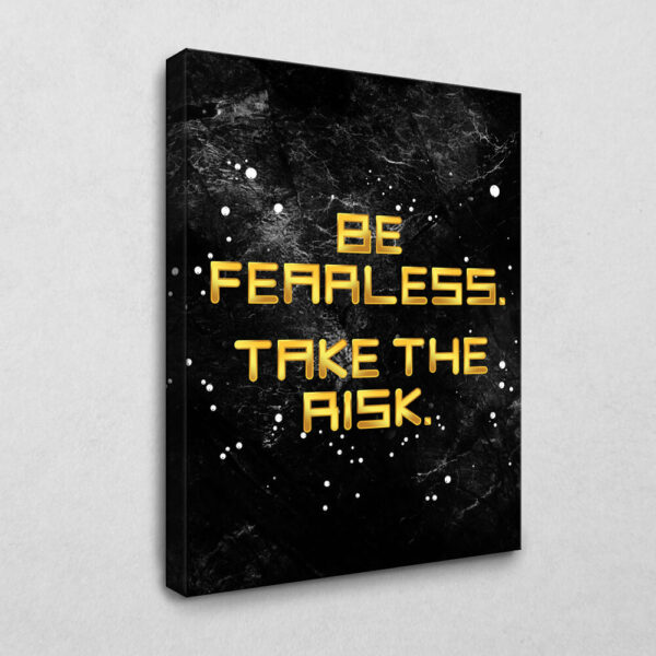 Don't let fear stop you 80 x 120 cm