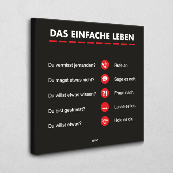 Das einfache Leben 100 x 100 cm 4 cm