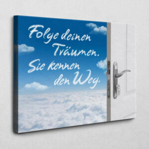 Folge deinen Täumen 140 x 105 cm