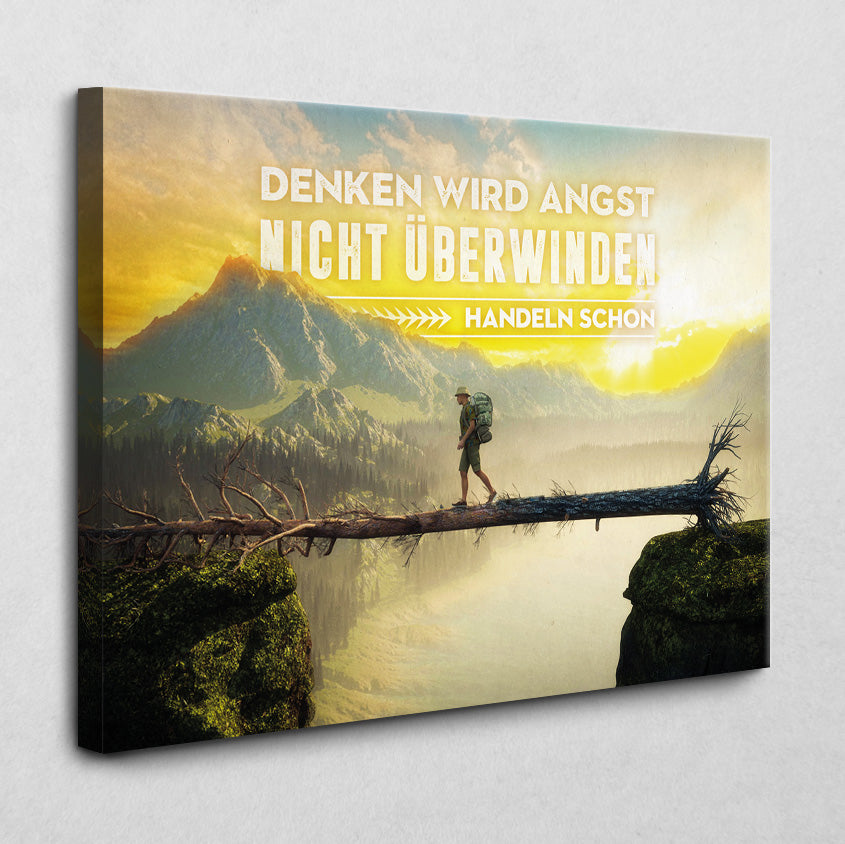 Lasse die Angst hinter dir 105 x 140 cm 4cm