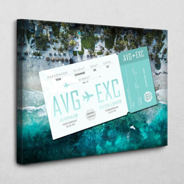 Ticket to Excellence 140 x 105 cm