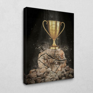 Champions train Losers complain 120 x 80 cm