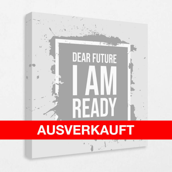 Ready for the Future 70 x 70 cm