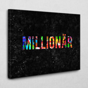 Millionär 120 x 80 cm