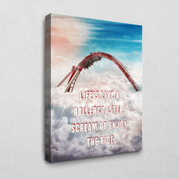 Life is a Roller Coaster 120 x 80 cm