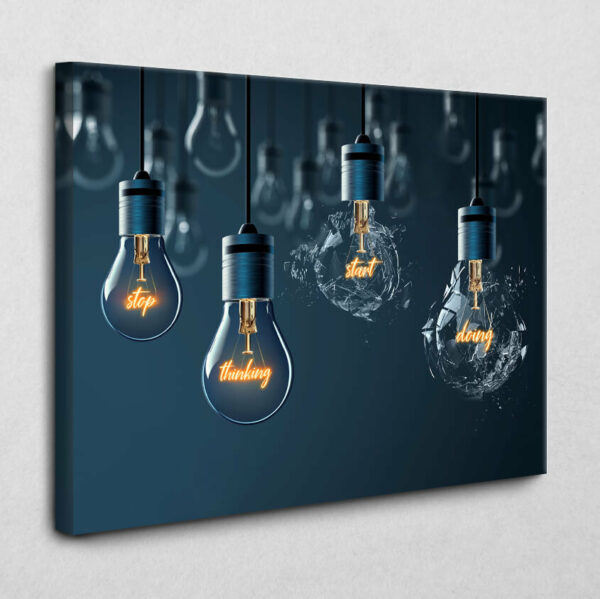 Stop thinking start doing 140 x 105 cm