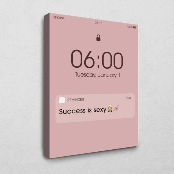 Success is sexy Reminder 120 x 80 cm