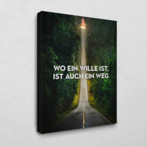 Wo ein Wille ist 105 x 140 cm