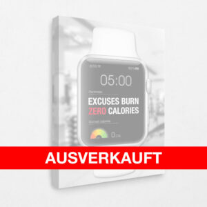Excuses burn zero Calories 120 x 80 cm