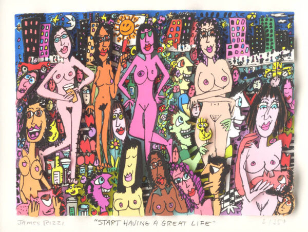 James Rizzi - START HAVING A GREAT LIFE - Original 3D Bild drucksigniert