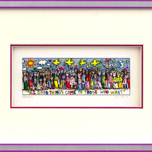 James Rizzi - ALL GOOD THINGS COME TO THOSE WHO WAIT  - Original 3D Bild drucksi...