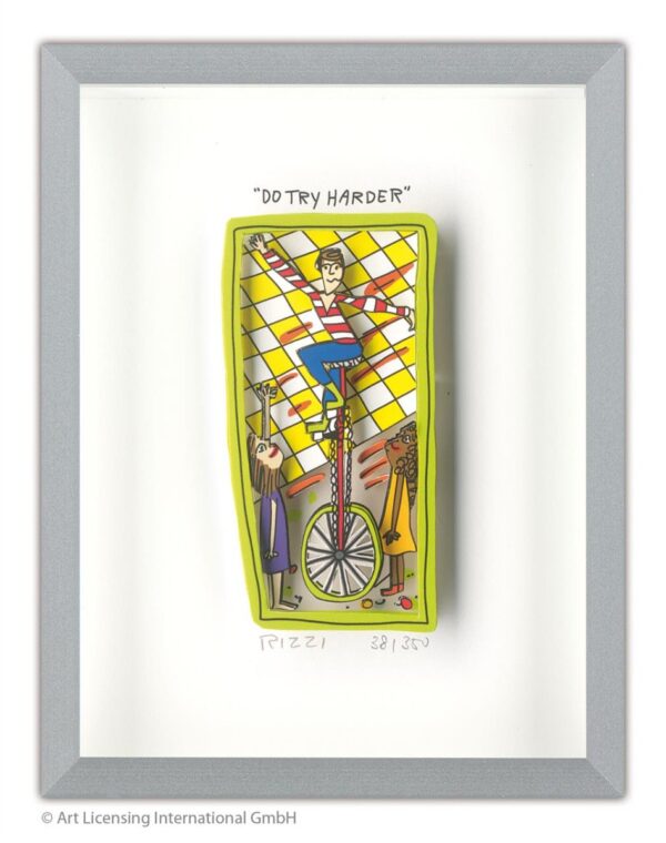 James Rizzi - DO TRY HARDER - Original 3D Bild drucksigniert