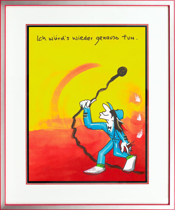 Udo Lindenberg ICH WÜRD´S WIEDER GENAUSO TUN - original Siebdruck
