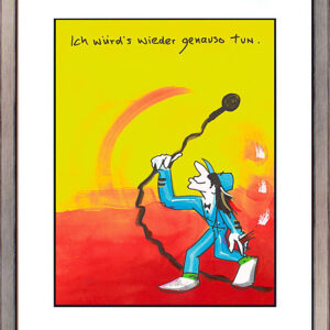 Udo Lindenberg ICH WÜRD´S WIEDER GENAUSO TUN - original Siebdruck