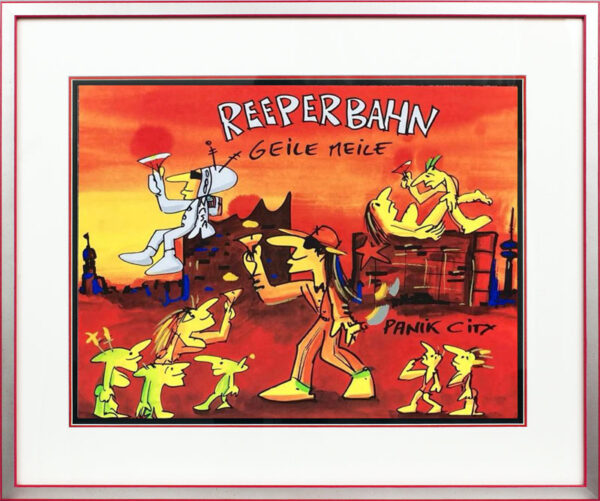 Udo Lindenberg - REEPERBAHN - GEILE MEILE - original Siebdruck