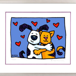Ed Heck - THE SNUGGLE IS REAL - Original PIGMENTGRAFIK