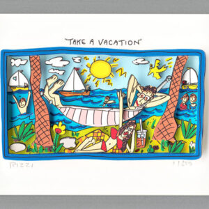 James Rizzi - TAKE A VACATION - Original 3D Bild drucksigniert