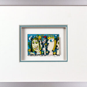 James Rizzi Bilder - TO KNOW YOU IS TO LOVE YOU - HANDSIGNIERT