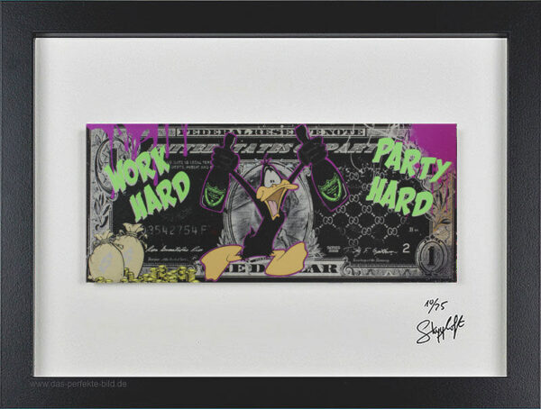 SKYYLOFT - Work hard Party hard Dollar - Bild mit Museumsglas und Bilderrahmen