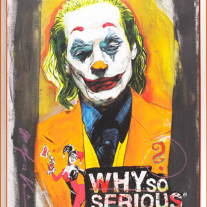 Thomas Jankowski Bilder - JOKER - WHY SO SERIOUS - 50x70cm - Original Mischtechn...