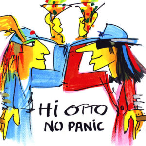 Udo Lindenberg Bilder - HI OTTO - NO PANIC -  Original Grafik handsigniert