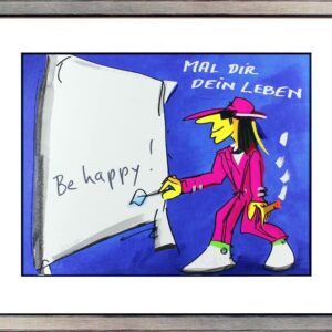 Udo Lindenberg - MAL DIR DEIN LEBEN - BE HAPPY - Unikat durch HANDBESCHRIFTUNG