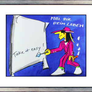 Udo Lindenberg - MAL DIR DEIN LEBEN - TAKE IT EASY - Unikat durch HANDBESCHRIFTU...