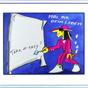 Udo Lindenberg - MAL DIR DEIN LEBEN - TAKE IT EASY - Unikat durch HANDBESCHRIFTU...