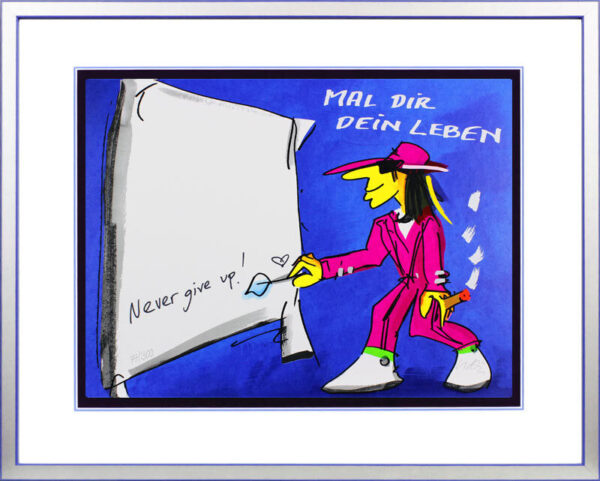 Udo Lindenberg Bilder - MAL DIR DEIN LEBEN - NEVER GIVE UP - Unikat durch HANDBE...
