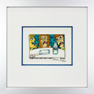 James Rizzi Bilder - DON'T CRY OVER SPILT MILK - Handsigniert
