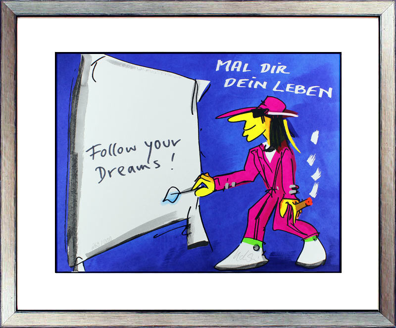 Udo Lindenberg - MAL DIR DEIN LEBEN - FOLLOW YOUR DREAMS - Unikat durch HANDBESC...