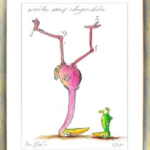 Peter Bauer - WEITER AUF AUGENHÖHE - orig. Pigmentgrafik handsigniert